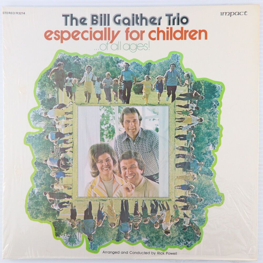 The Bill Gaither Trio – Especially For Children - 1973 LP Vinyl Record R 3214